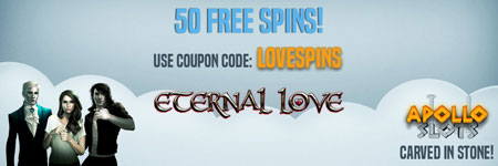 Get 50 Free Spins on the popular slot Eternal Love